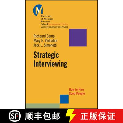 【3-4周达】Strategic Interviewing: How To Hire Good People [Wiley经管] [9780470448250]