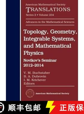 【3-4周达】Topology, Geometry, Integrable Systems, and Mathematical Physics : Novikov's Seminar 2012-... [9781470418717]