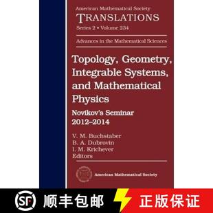 【3-4周达】Topology, Geometry, Integrable Systems, and Mathematical Physics : Novikov's Seminar 2012-... [9781470418717]