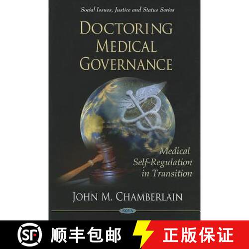 【3-4周达】精装 Doctoring Medical Governance: Medical Self-Regulation in                  Transition [9781608761197]