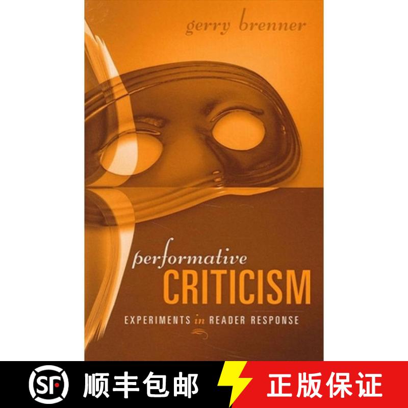【3-4周达】Performative Criticism : Experiments in Reader Response [9780791459447] - 实物图