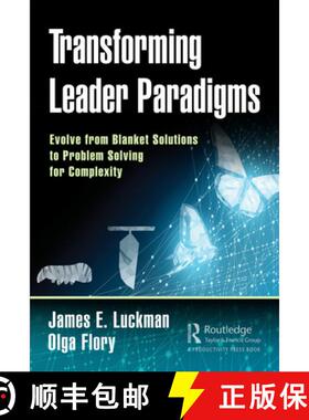 【3-4周达】Transforming Leader Paradigms: Evolve from Blanket Solutions to Problem Solving for Comple... [9780367139308]