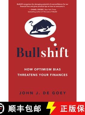 【3-4周达】Bullshift: How Unconscious Bias Creates Behaviour That Threatens Your Finances [9781459750906]