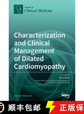 【3-4周达】Characterization and Clinical Management of Dilated Cardiomyopathy [9783039437610]