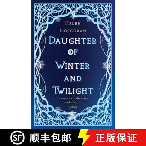 【3-4周达】Daughter of Winter and Twilight: In Every Myth There Is a Seed of Truth [9781788493703]