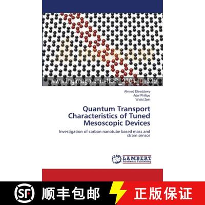 预订 Quantum Transport Characteristics of Tuned Mesoscopic Devices [9783659341458]