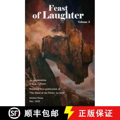 【3-4周达】Feast of Laughter, Volume 5: An Appreciation of R. A. Lafferty [9780998536453]
