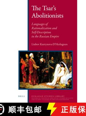 预订 The Tsar's Abolitionists: The Slave Trade in the Caucasus and Its Suppression [9789004183445]