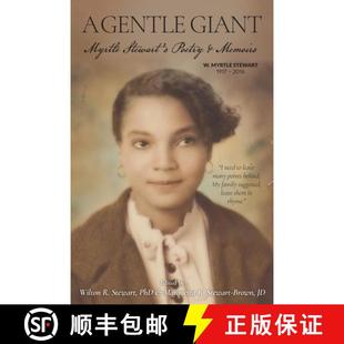 【3-4周达】A Gentle Giant: Myrtle Stewart's Poetry & Memoirs [9780578980386]