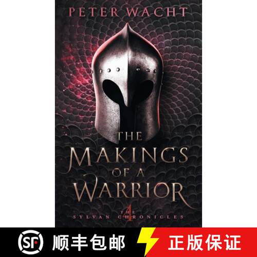 【3-4周达】The Makings of a Warrior: The Sylvan Chronicles, Book 4 [9781950236060]
