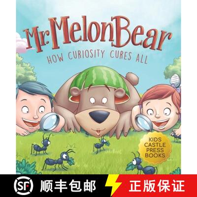 预订 Mr. Melon Bear: How Curiosity Cures All: A fun and heart-warming Children's story that teaches k... [9781956397406]