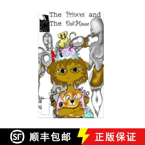 【3-4周达】Princess and the Doll House: The Princess [9780692340813]