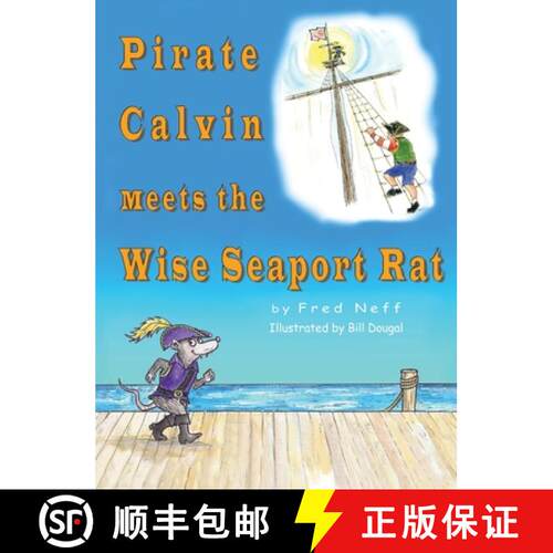 【3-4周达】精装 Pirate Calvin meets the Wise Seaport Rat [9781950323852]
