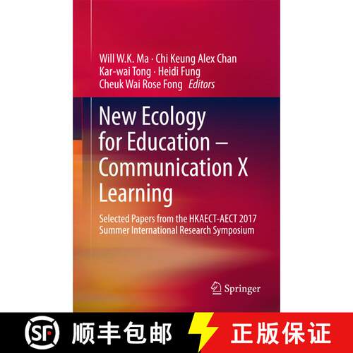 【3-4周达】精装 New Ecology for Education -- Communication X Learning: Selected Papers from the Hkaec... [9789811043451]