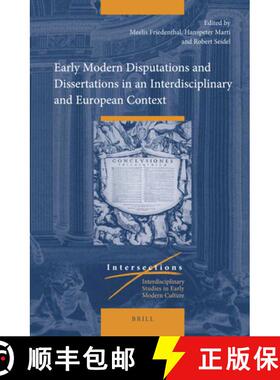 预订 Early Modern Disputations and Dissertations in an Interdisciplinary and European Context [9789004436190]