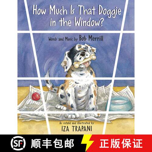 【3-4周达】How Much Is That Doggie in the Window? [9781580890304]