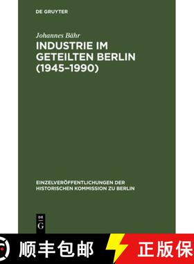 【3-4周达】Industrie im geteilten Berlin (1945-1990) [9783598232275]