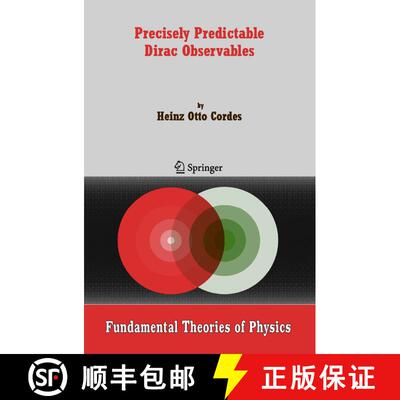 【3-4周达】精装 Precisely Predictable Dirac Observables (Fundamental Theories of Physics) [9781402051685]