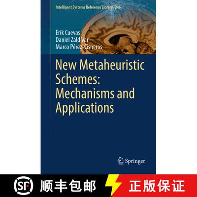 【3-4周达】精装 New Metaheuristic Schemes: Mechanisms and Applications [9783031455605]