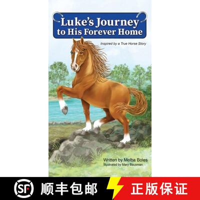 【3-4周达】Luke's Journey to His Forever Home: Inspired by a True Horse story [9781917306096]