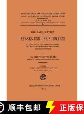 【3-4周达】Die Fabrikation des Russes und der Schwärze: Aus Abfällen und Nebenprodukten mit Besonde... [9783663198406]