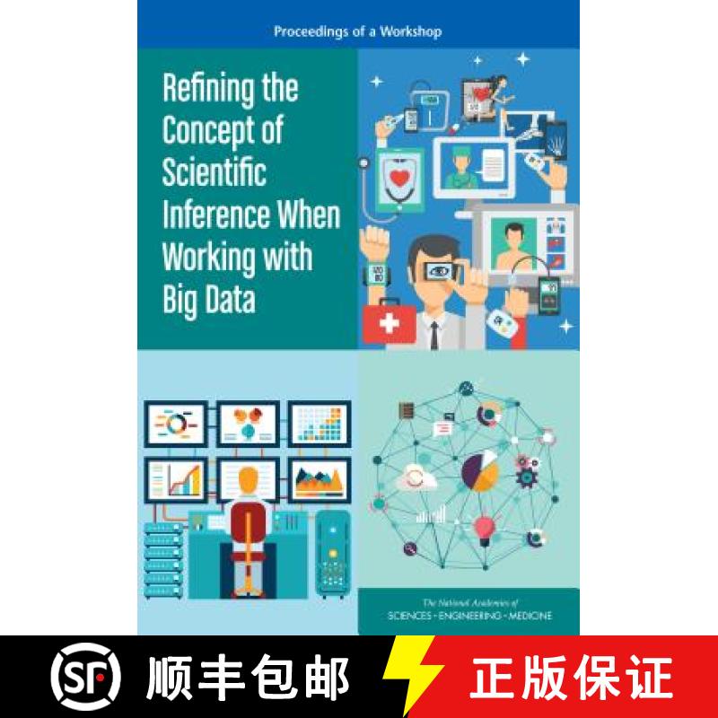 【3-4周达】Refining the Concept of Scientific Inference When Working with Big Data: Proceedings of a ... [9780309454445]
