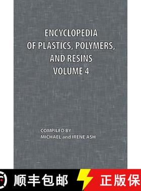 【3-4周达】Encyclopedia of Plastics, Polymers, and Resins Volume 4 [9780820600499]