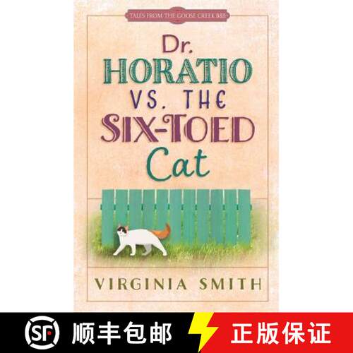 【3-4周达】Dr. Horatio vs. the Six-Toed Cat [9781937671273]