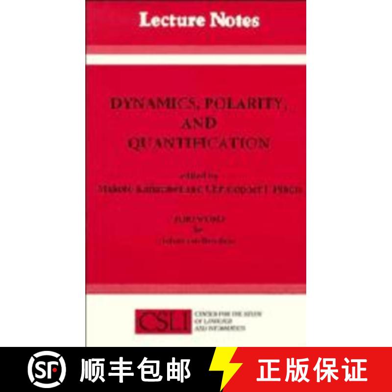 预订 Dynamics, Polarity, and Quantification: Volume 48 [9781881526421]