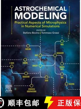 【3-4周达】Astrochemical Modelling: Practical Aspects of Microphysics in Numerical Simulations [9780323917469]