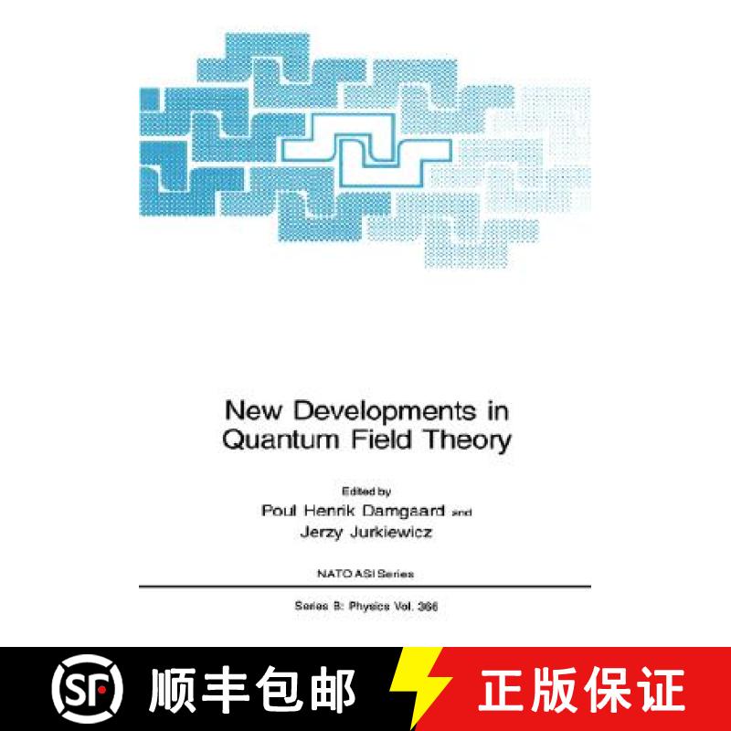 【3-4周达】New Developments in Quantum Field Theory [9780306458163]