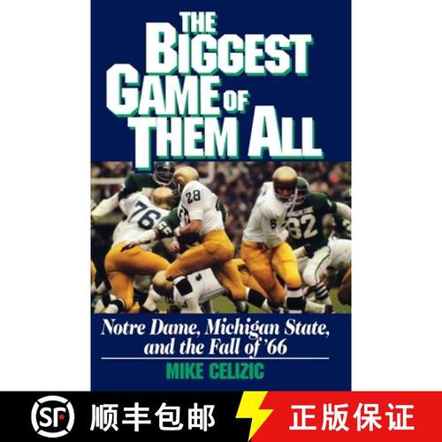 【3-4周达】Biggest Game of Them All: Notre Dame, Michigan Sta [9781451646573]