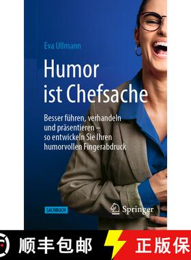 【3-4周达】Humor ist Chefsache : Besser führen, verhandeln und präsentieren - so entwickeln Sie Ihr... [9783658400644]