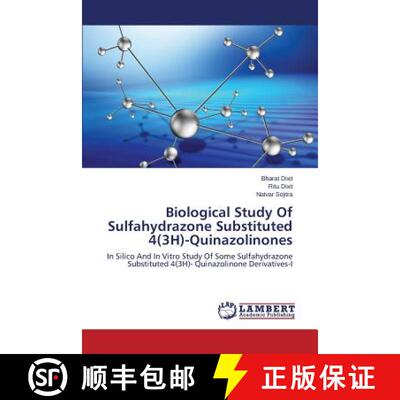 预订 Biological Study Of Sulfahydrazone Substituted 4(3H)-Quinazolinones [9783659612855]