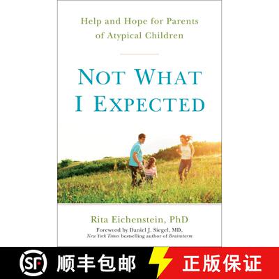 【3-4周达】Not What I Expected: Help and Hope for Parents of Atypical Children [9780399171765]