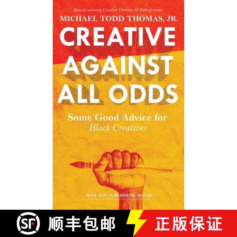 【3-4周达】Creative Against All Odds: Some Good Advice for  Black Creatives [9780578473796]