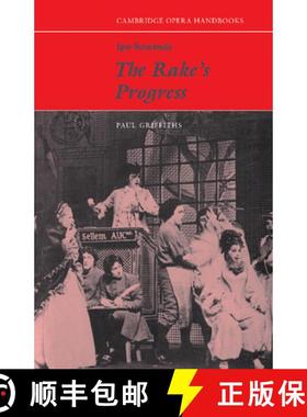 【3-4周达】Igor Stravinsky: The Rake's Progress: - Igor Stravinsky: The Rake's Progress [9780521281997]