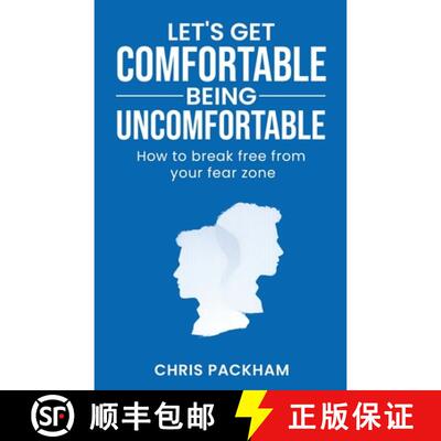 【3-4周达】Let's Get Comfortable Being Uncomfortable: How to break free from your fear zone [9781611703337]