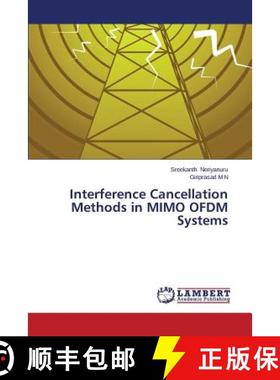 预订 Interference Cancellation Methods in MIMO OFDM Systems [9783659674518]