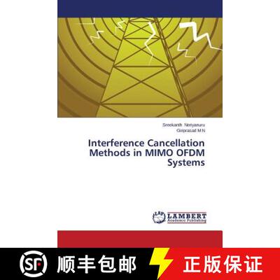 预订 Interference Cancellation Methods in MIMO OFDM Systems [9783659674518]