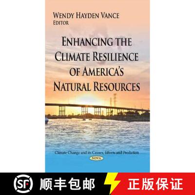 【3-4周达】Enhancing the Climate Resilience of America’s Natural Resources [9781634635882]