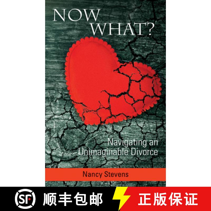 【4周达】Now What? : Navigating an Unimaginable Divorce [9781950892501]