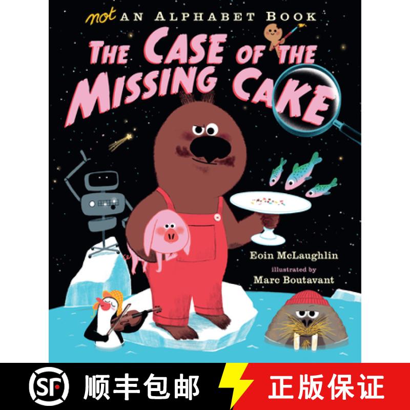 【3-4周达】Not an Alphabet Book: The Case of the Missing Cake[9781536212679]