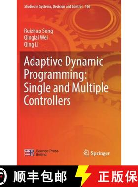【3-4周达】Adaptive Dynamic Programming: Single and Multiple Controllers [9789811317118]