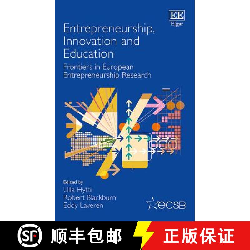 【3-4周达】Entrepreneurship, Innovation and Education: Frontiers in European Entrepreneurship Researc... [9781788972291]