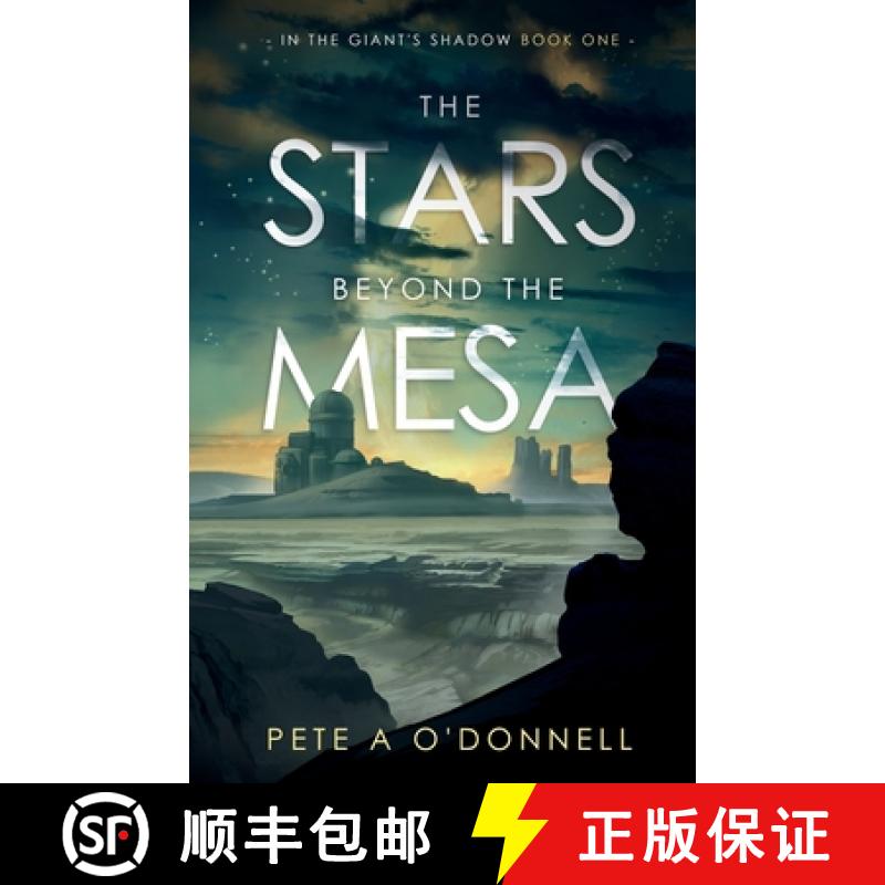 【2-3周达】The Stars Beyond the Mesa: In the Giant's Shadow Book One [9781734909005]