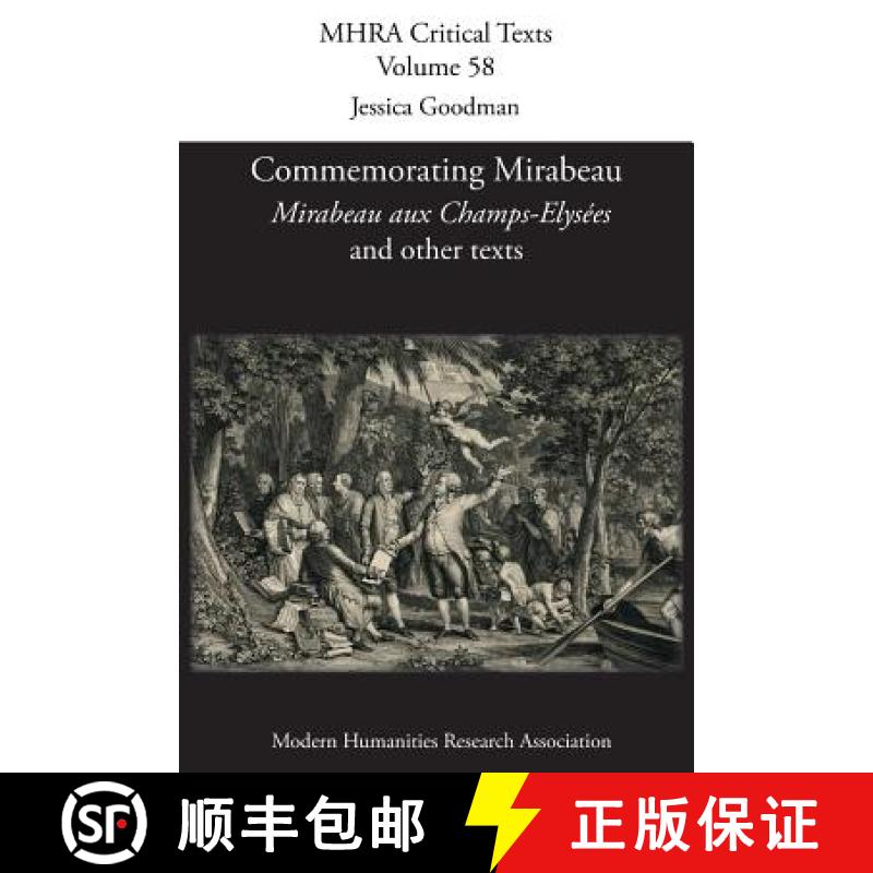 【3-4周达】Commemorating Mirabeau: 'Mirabeau aux Champs-Elysées' and other texts [9781781882184]