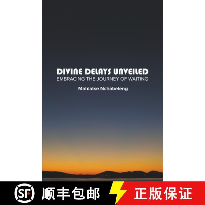 【2-3周达】Divine Delays Unveiled:  Embracing the Journey of Waiting [9798224392551]