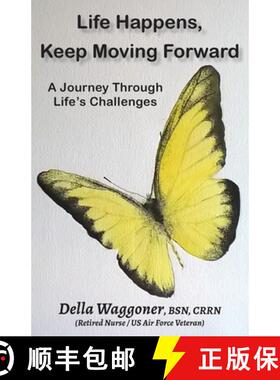 【3-4周达】Life Happens, Keep Moving Forward: A Journey Through Life's Challenges [9781942836452]