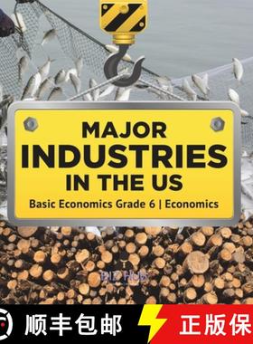 【3-4周达】Major Industries in the US | Basic Economics Grade 6 | Economics [9781541986503]
